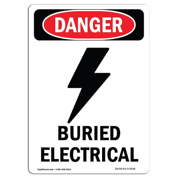 Safety Sign, OSHA Danger, 5" Height, Buried Electrical, Portrait, 10PK